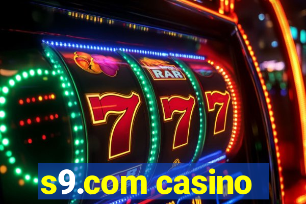 s9.com casino